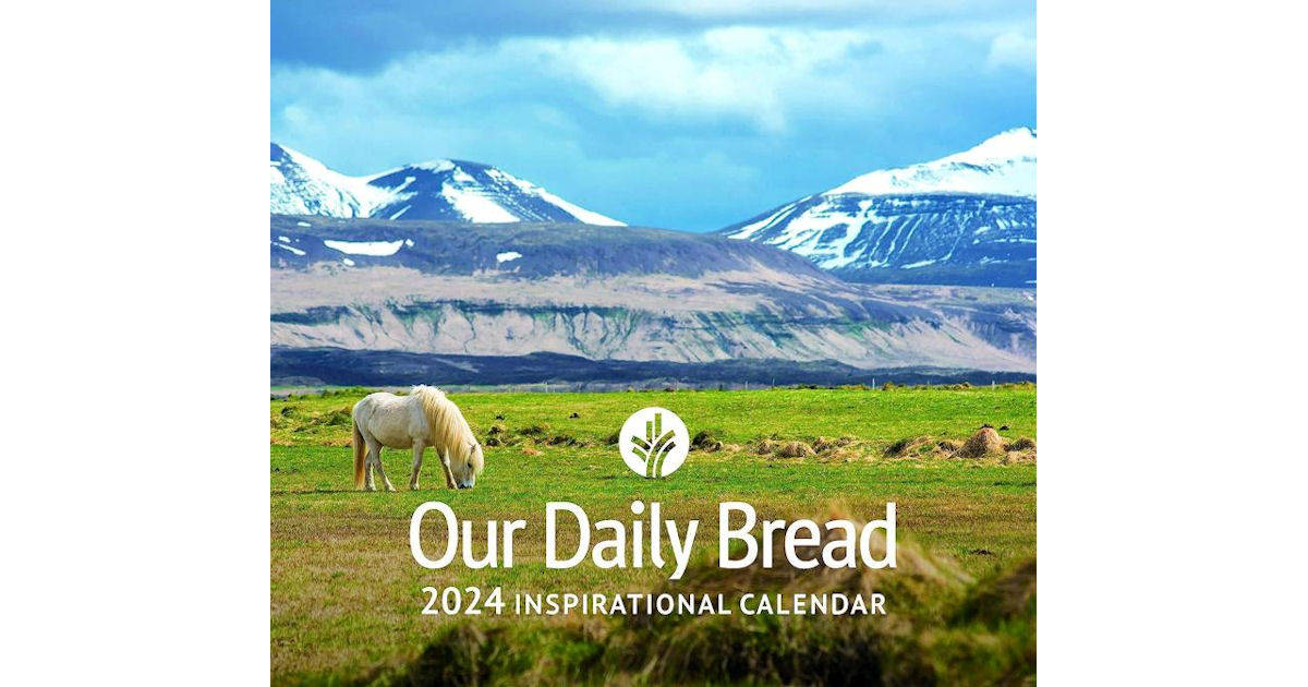 Our Daily Bread Ministries Calendar
