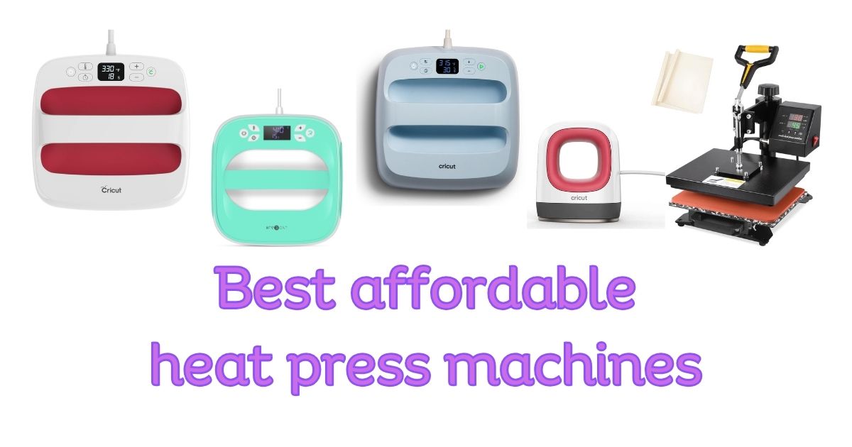 The 6 Best Affordable Heat Press Machines to Transform Your Crafting Game in 2024